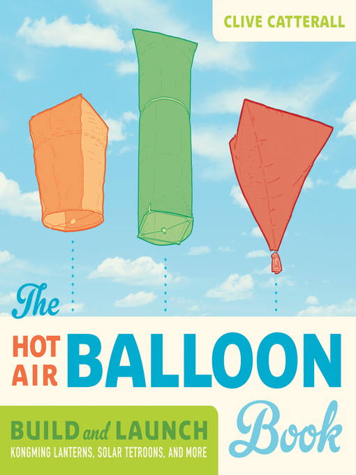 Title details for The Hot Air Balloon Book by Clive Catterall - Available